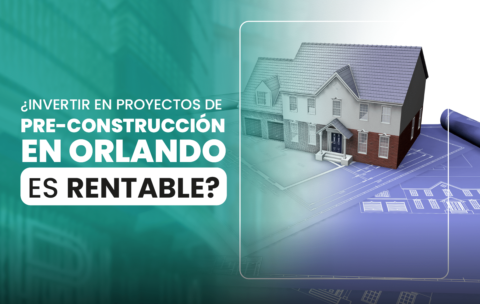 ¿Invertir en proyectos de pre-construcción en Orlando es rentable?