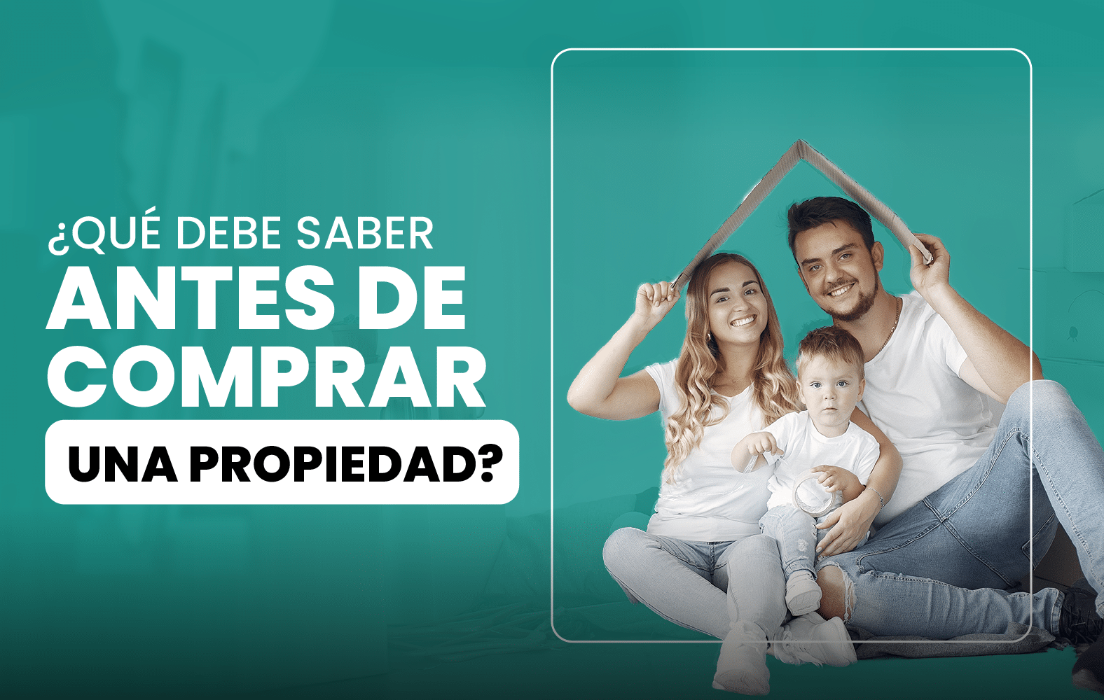 ¿Qué debe saber antes de comprar una propiedad?