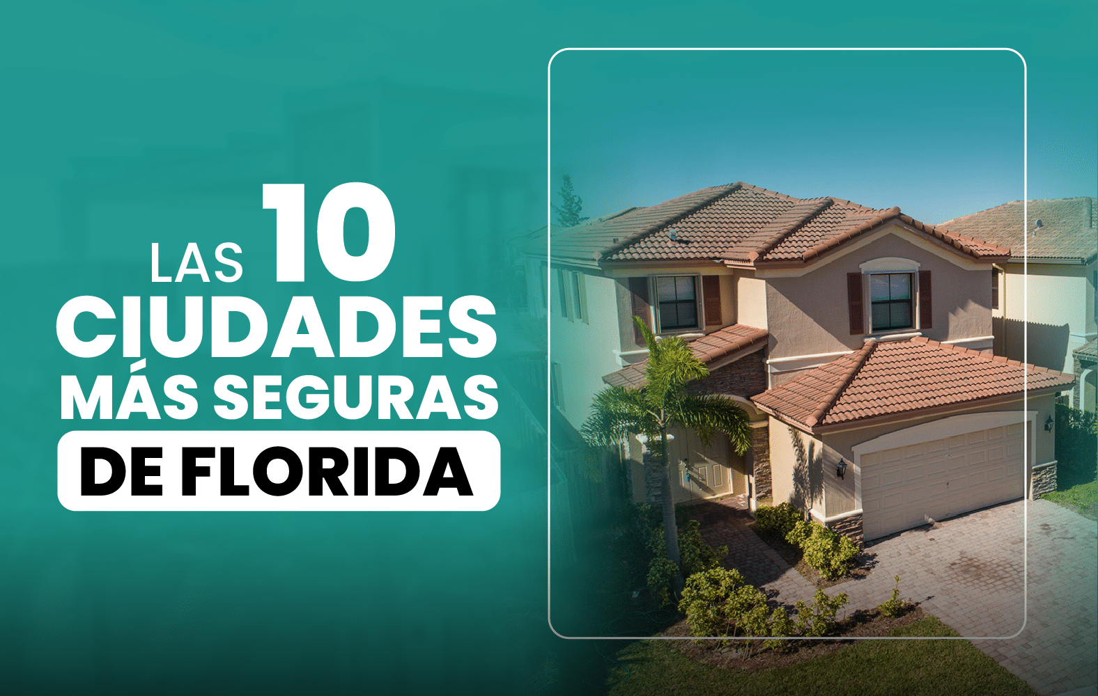 Las 10 ciudades más seguras de Florida