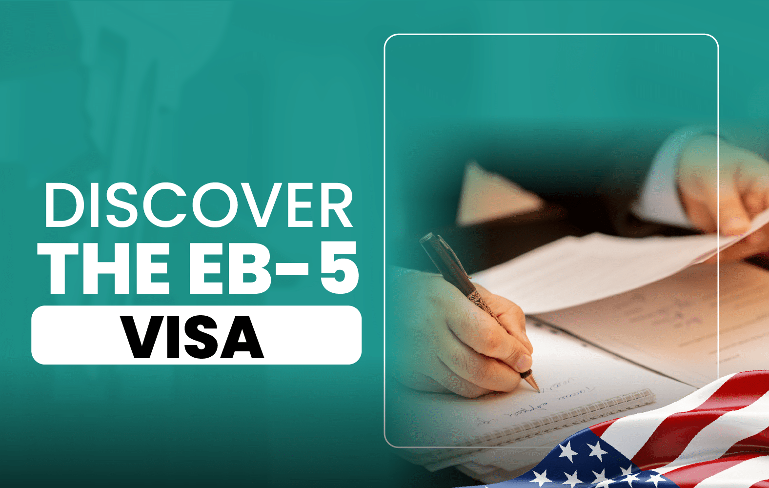 Discover the EB-5 Visa: